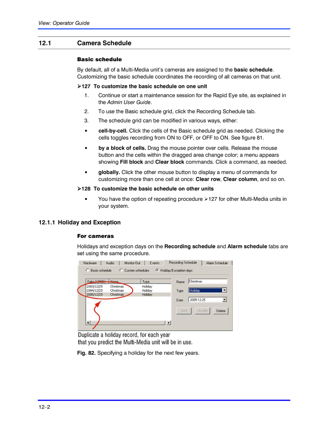 Honeywell K5404V9 manual Camera Schedule, Holiday and Exception 