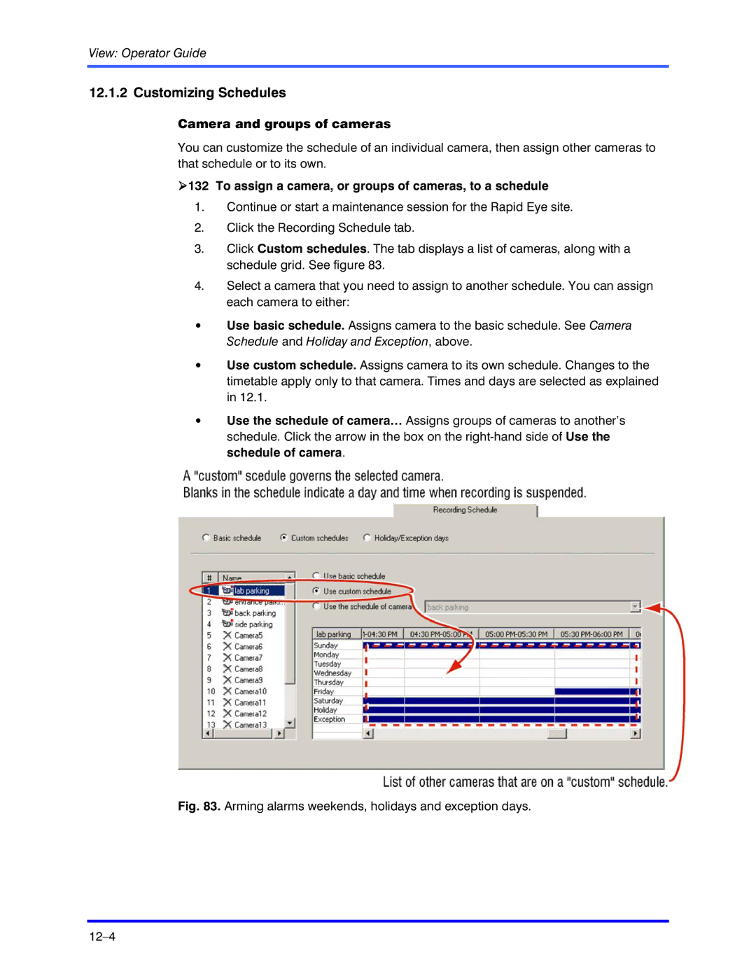 Honeywell K5404V9 manual Customizing Schedules, Camera and groups of cameras 