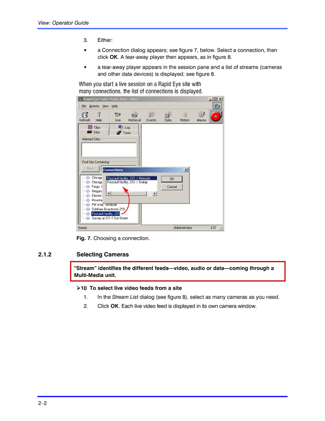 Honeywell K5404V9 manual Selecting Cameras, Choosing a connection 