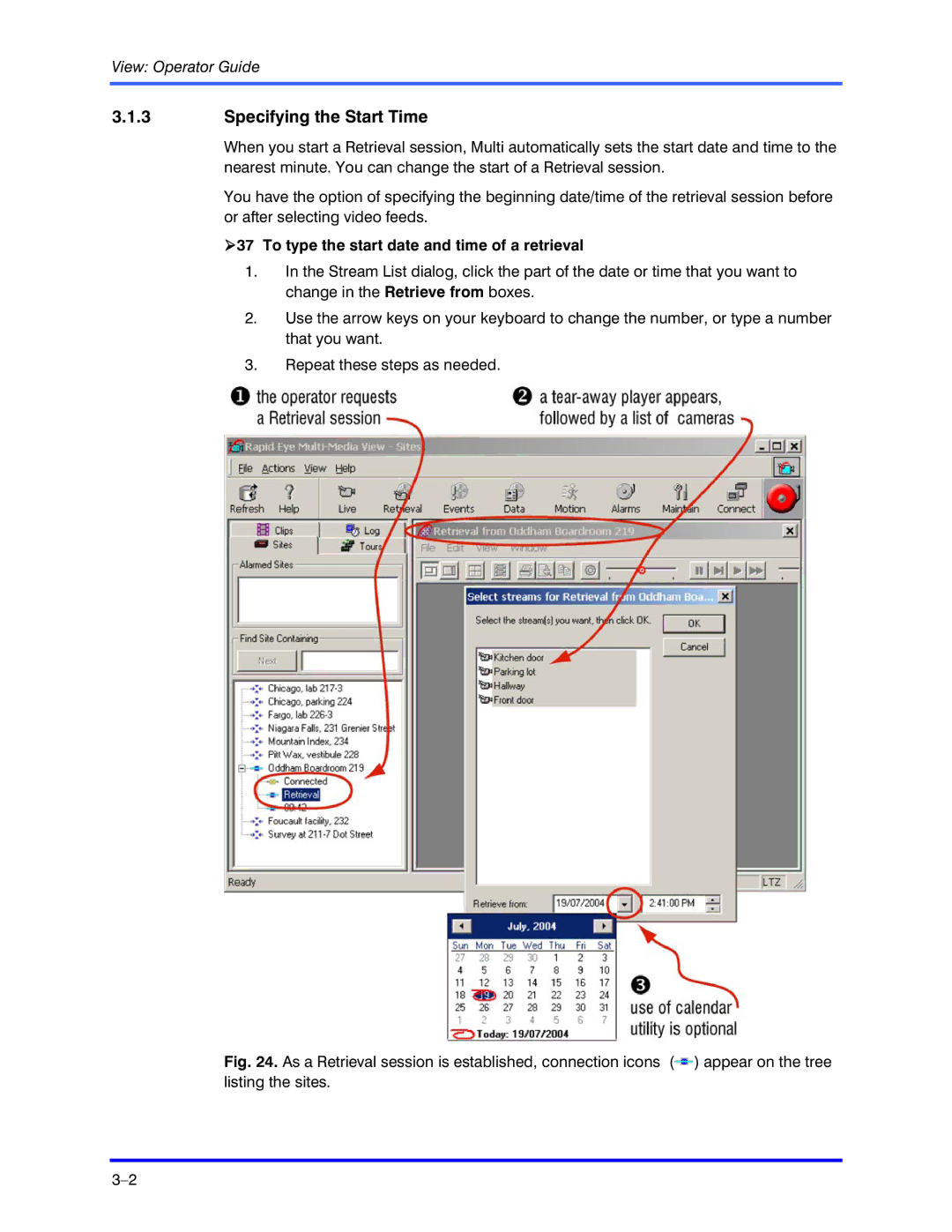 Honeywell K5404V9 manual Specifying the Start Time, To type the start date and time of a retrieval 