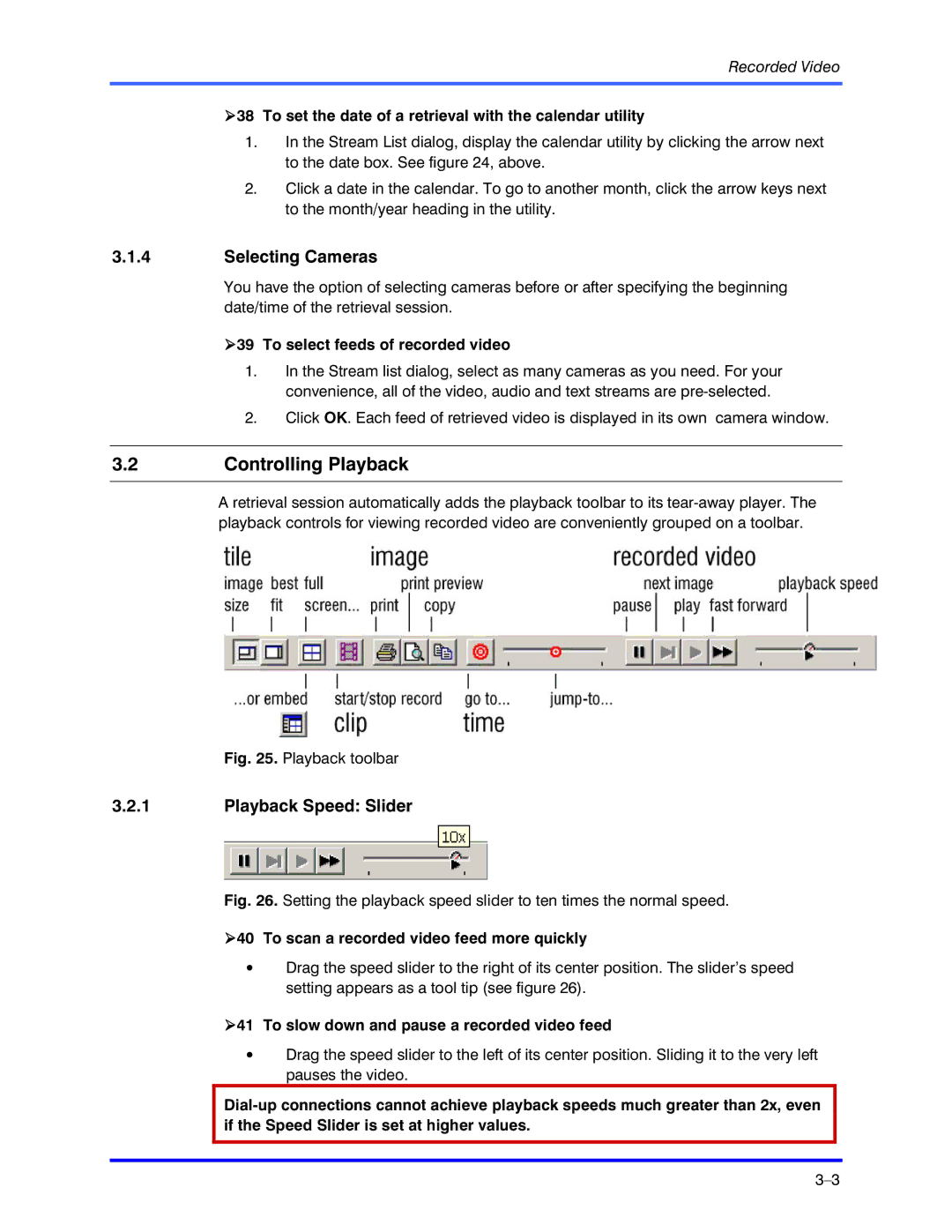 Honeywell K5404V9 manual Controlling Playback, Playback Speed Slider 