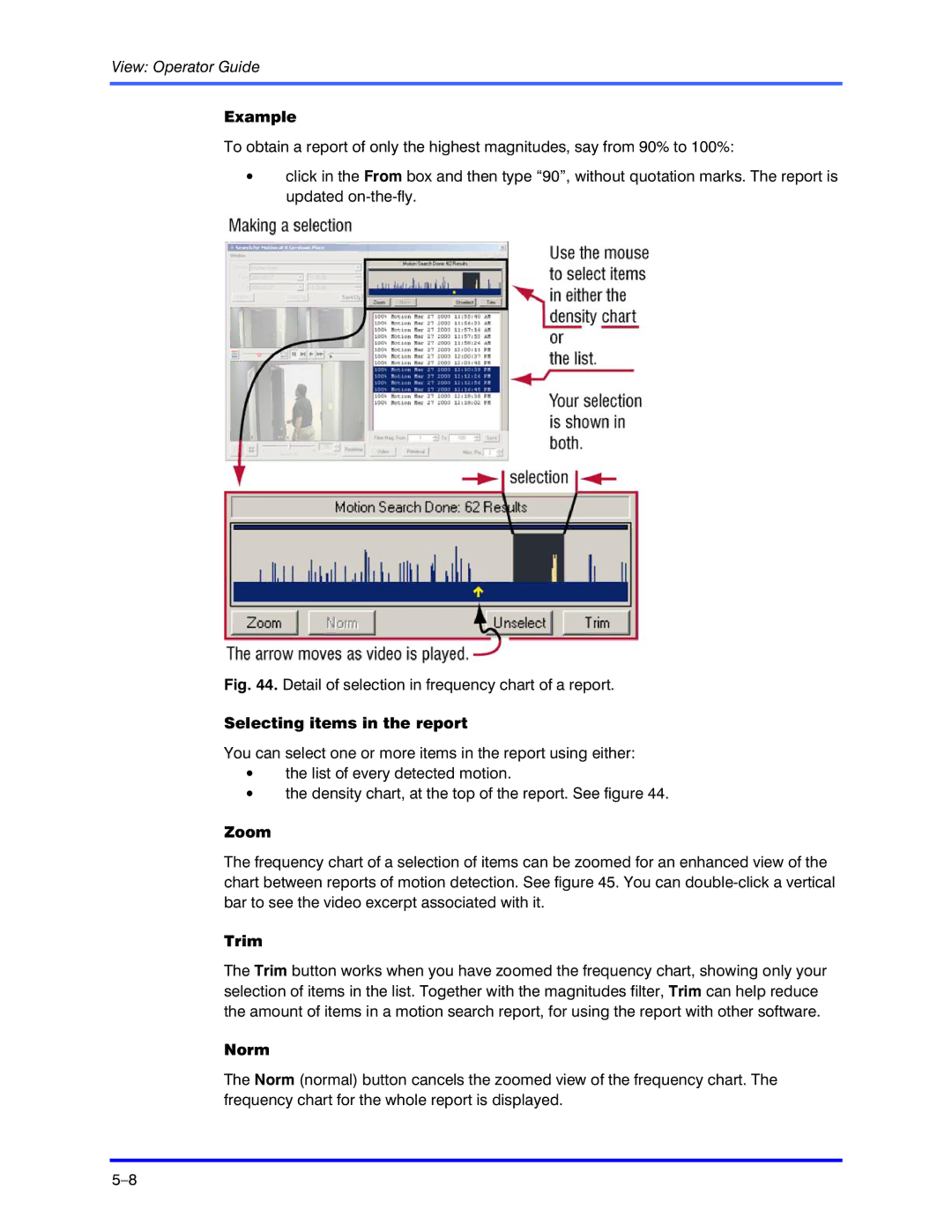 Honeywell K5404V9 manual Example, Selecting items in the report, Zoom, Trim, Norm 