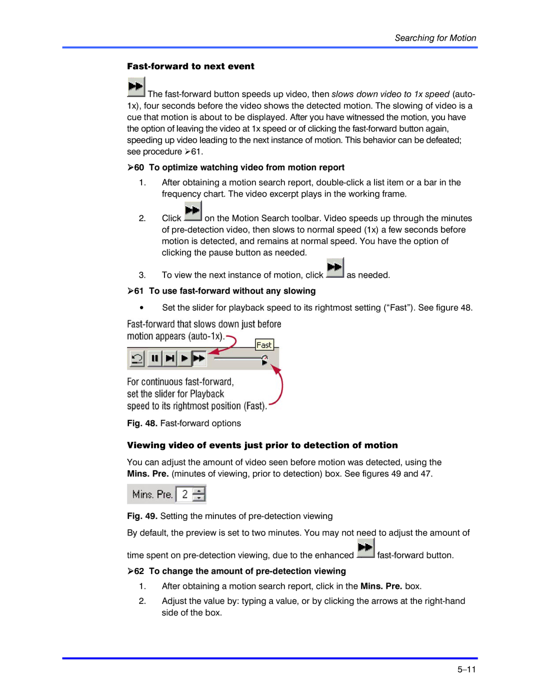 Honeywell K5404V9 manual Fast-forward to next event, To optimize watching video from motion report 