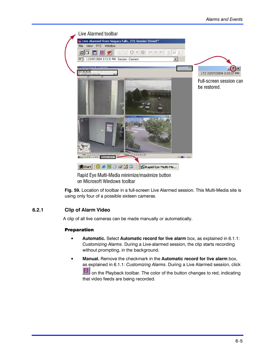 Honeywell K5404V9 manual Clip of Alarm Video 