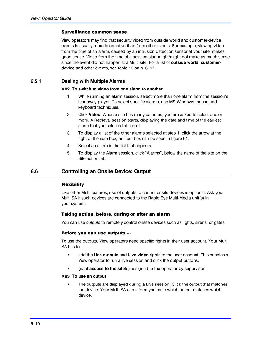 Honeywell K5404V9 manual Controlling an Onsite Device Output, Dealing with Multiple Alarms 