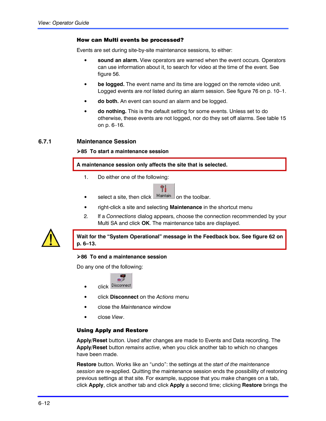 Honeywell K5404V9 manual Maintenance Session, How can Multi events be processed?, Using Apply and Restore 