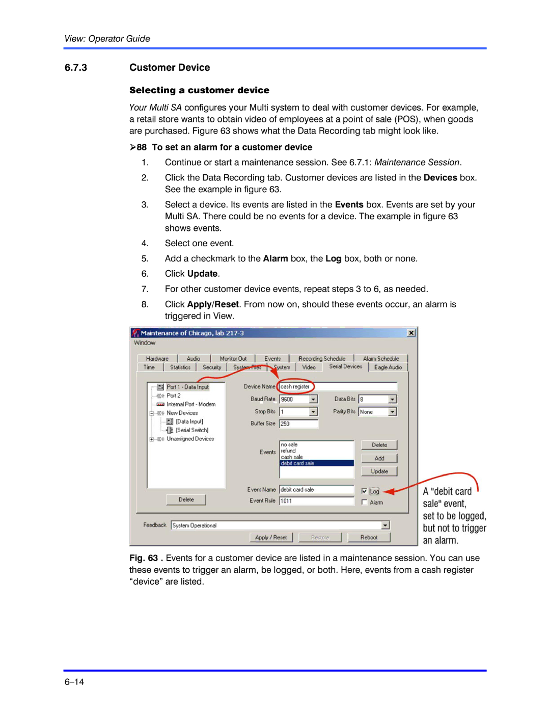 Honeywell K5404V9 manual Customer Device, Selecting a customer device, To set an alarm for a customer device 