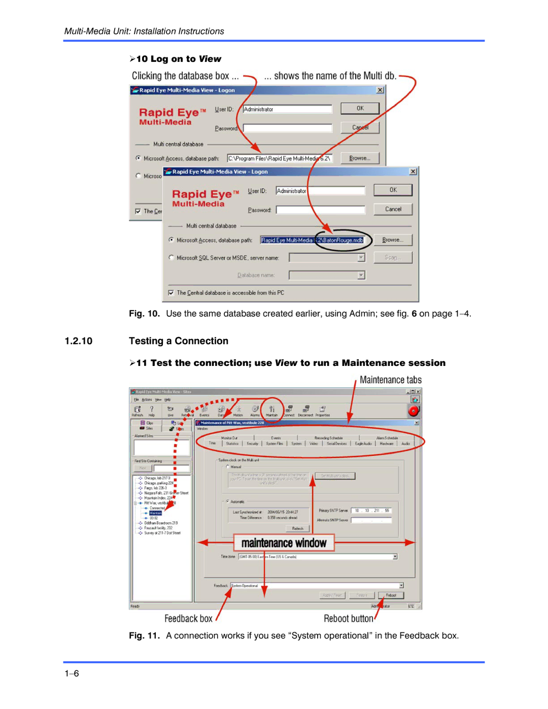 Honeywell K9696V2 Testing a Connection, Log on to View, Test the connection use View to run a Maintenance session 