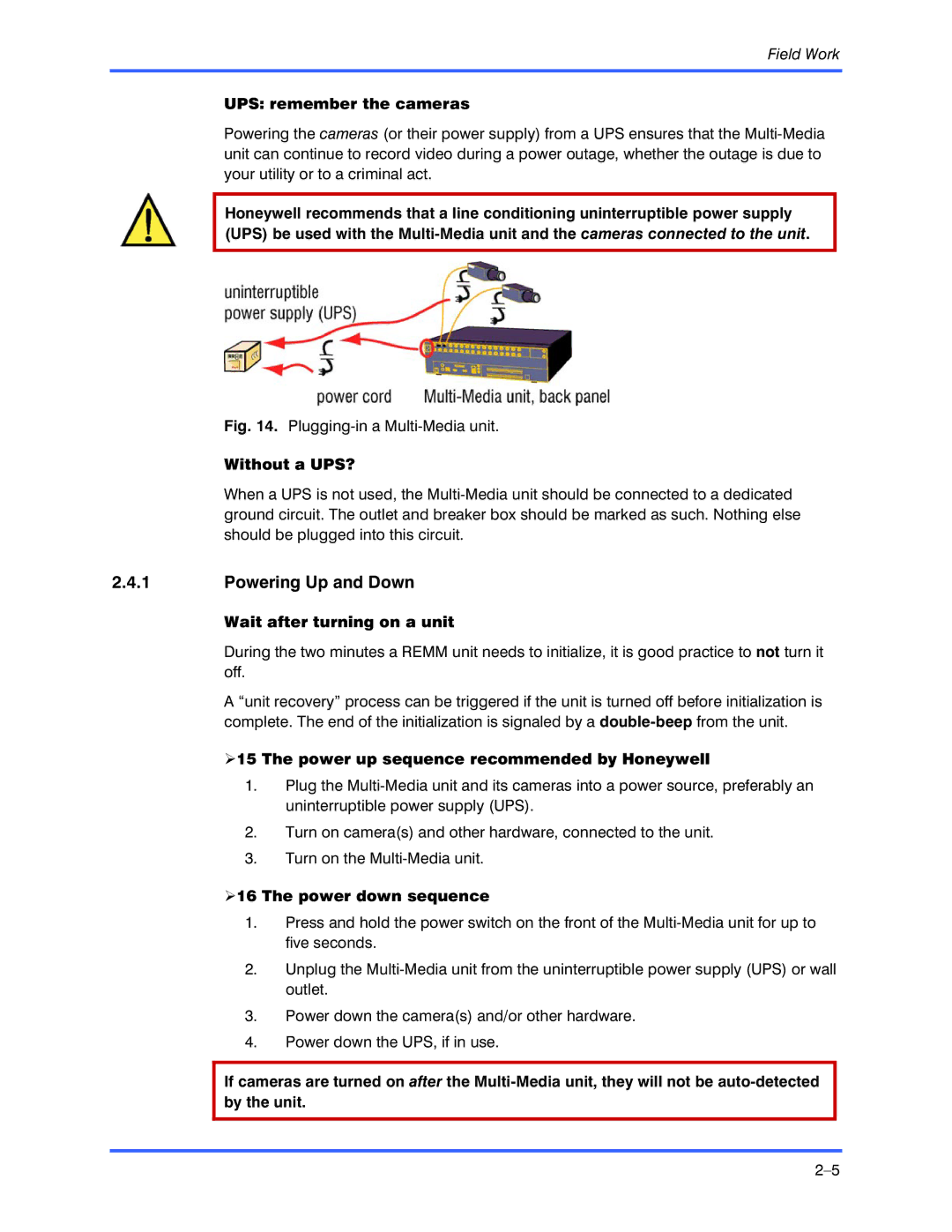 Honeywell K9696V2 installation instructions Powering Up and Down 