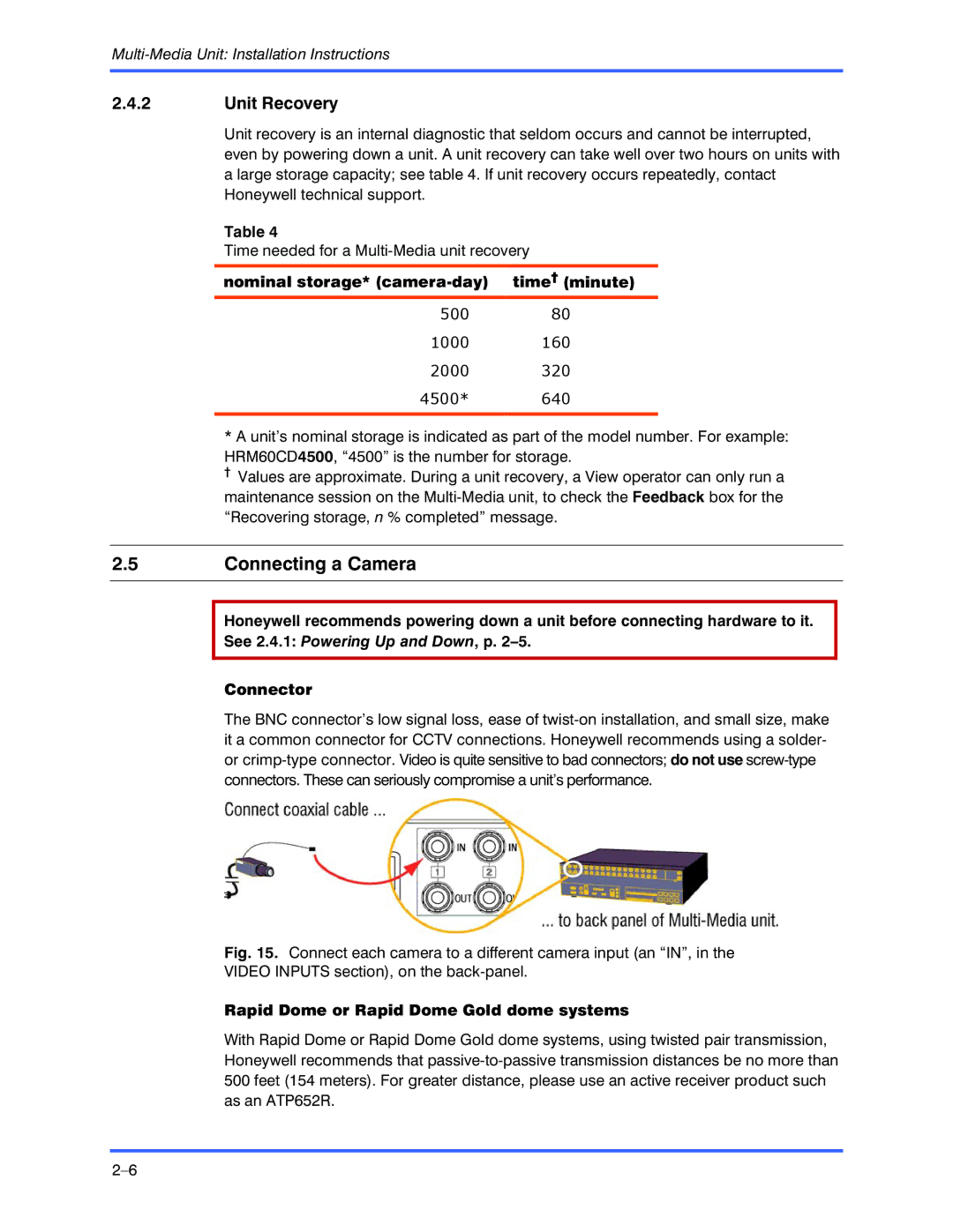 Honeywell K9696V2 installation instructions Connecting a Camera, Unit Recovery, Nominal storage* camera-day time† minute 