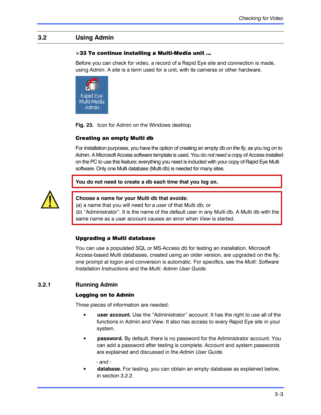 Honeywell K9696V2 installation instructions Using Admin, Running Admin 