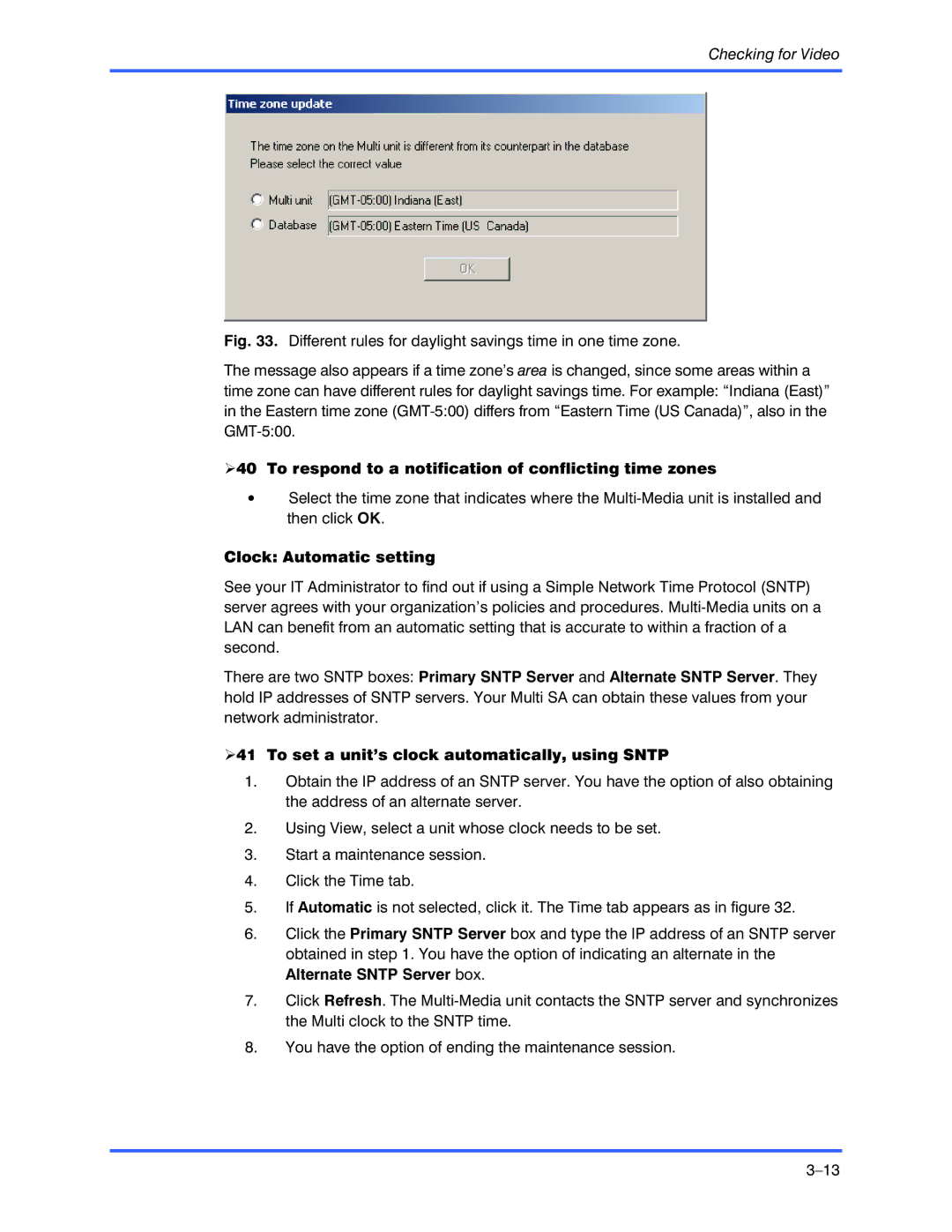 Honeywell K9696V2 installation instructions To respond to a notification of conflicting time zones, Clock Automatic setting 