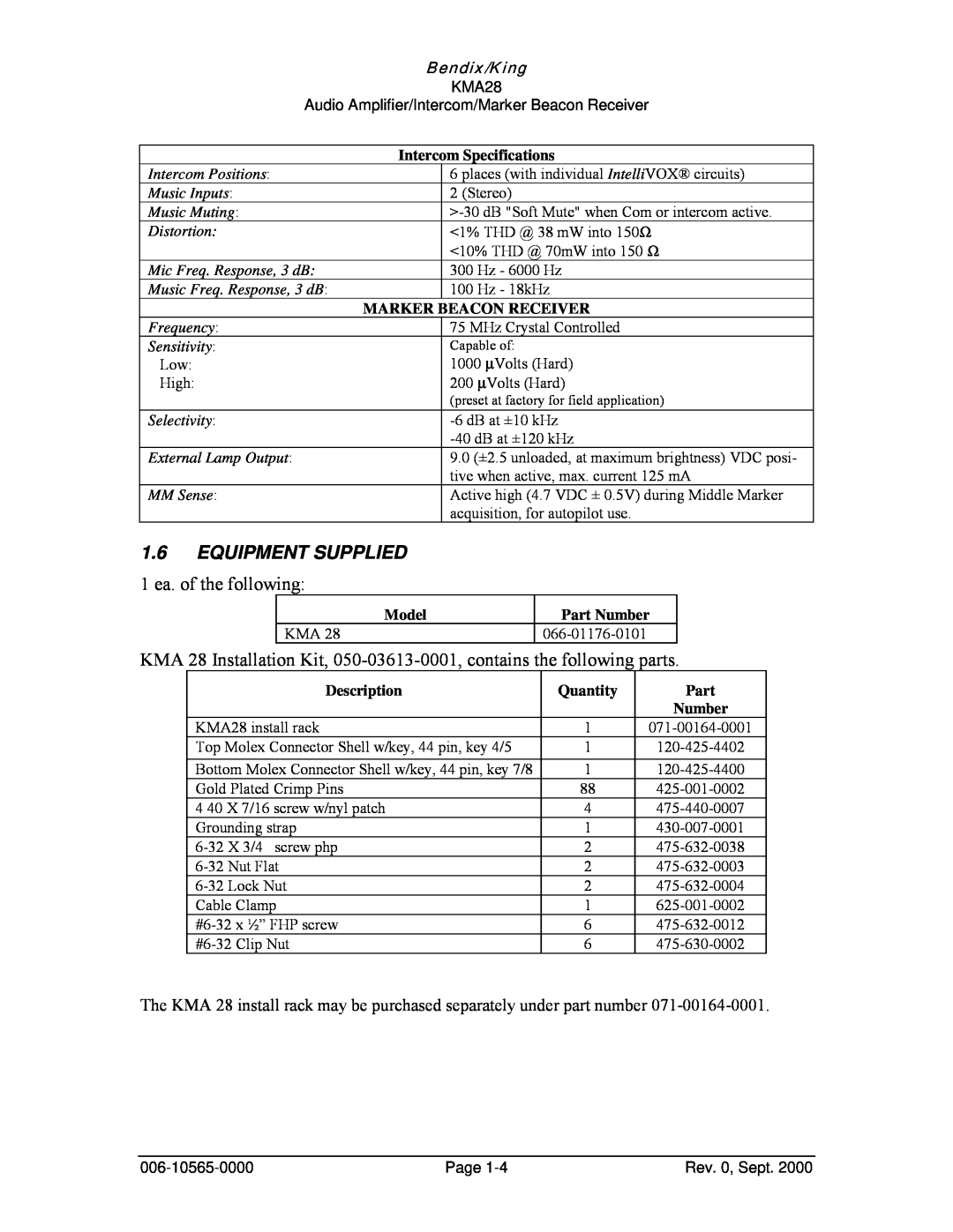 Honeywell KMA28 Equipment Supplied, 1 ea. of the following, Audio Amplifier/Intercom/Marker Beacon Receiver, Model 