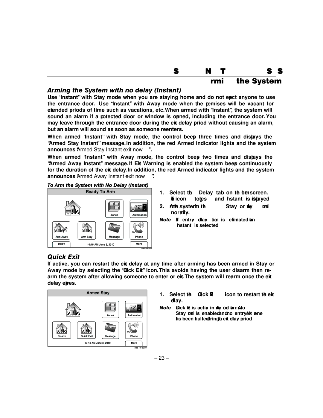 Honeywell L5100 manual Arming the System with no delay Instant, Quick Exit 