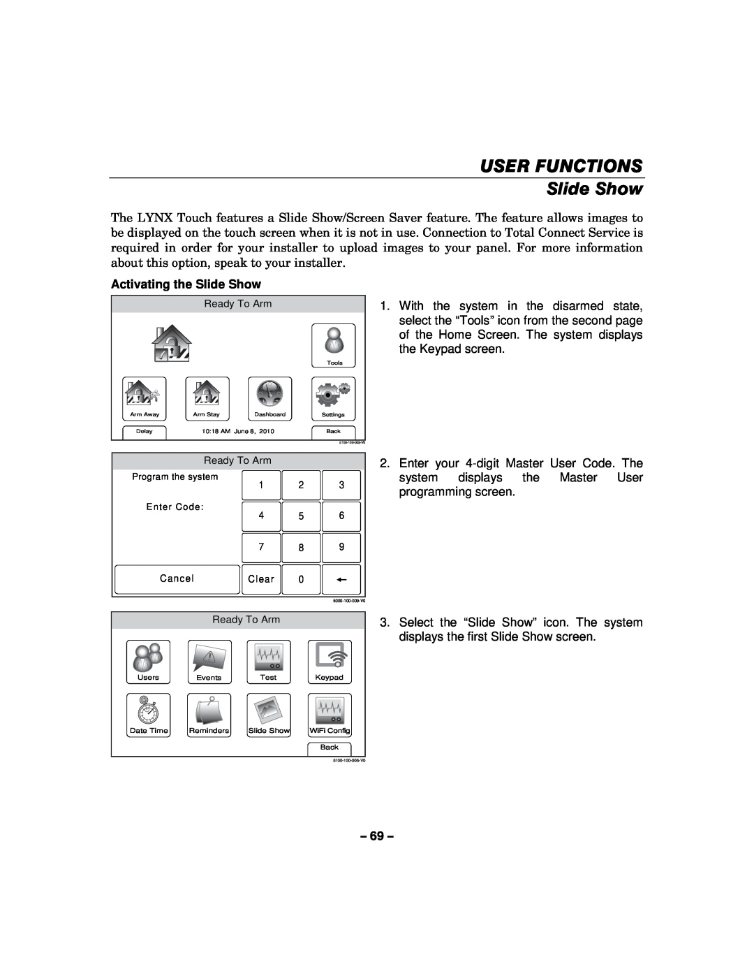 Honeywell L5100 manual USER FUNCTIONS Slide Show, Activating the Slide Show 