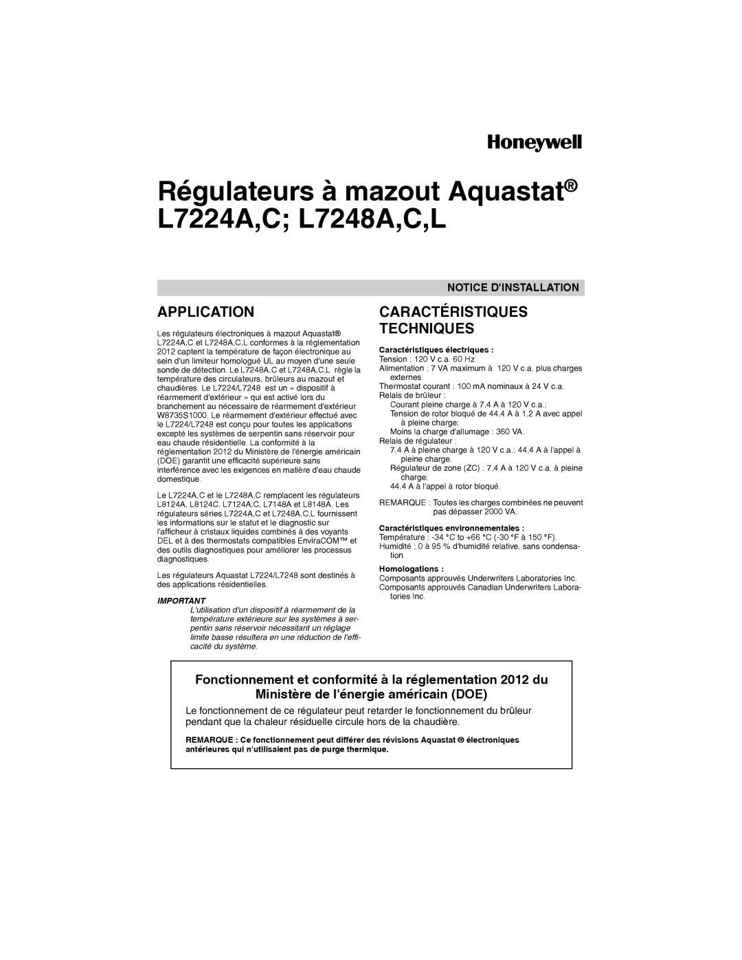 Honeywell L7224A,C, L7248A,C,L Caractéristiques Techniques, Caractéristiques électriques, Tion, Homologations, Tories Inc 