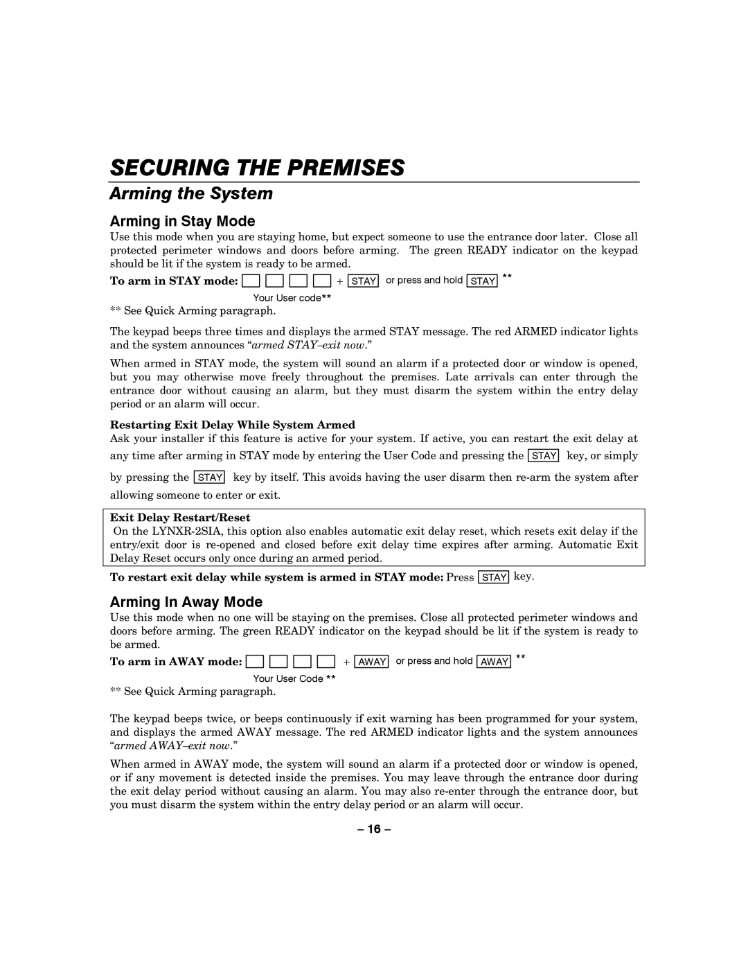 Honeywell LYNXR-2 Arming the System, Arming in Stay Mode, Arming In Away Mode, Restarting Exit Delay While System Armed 