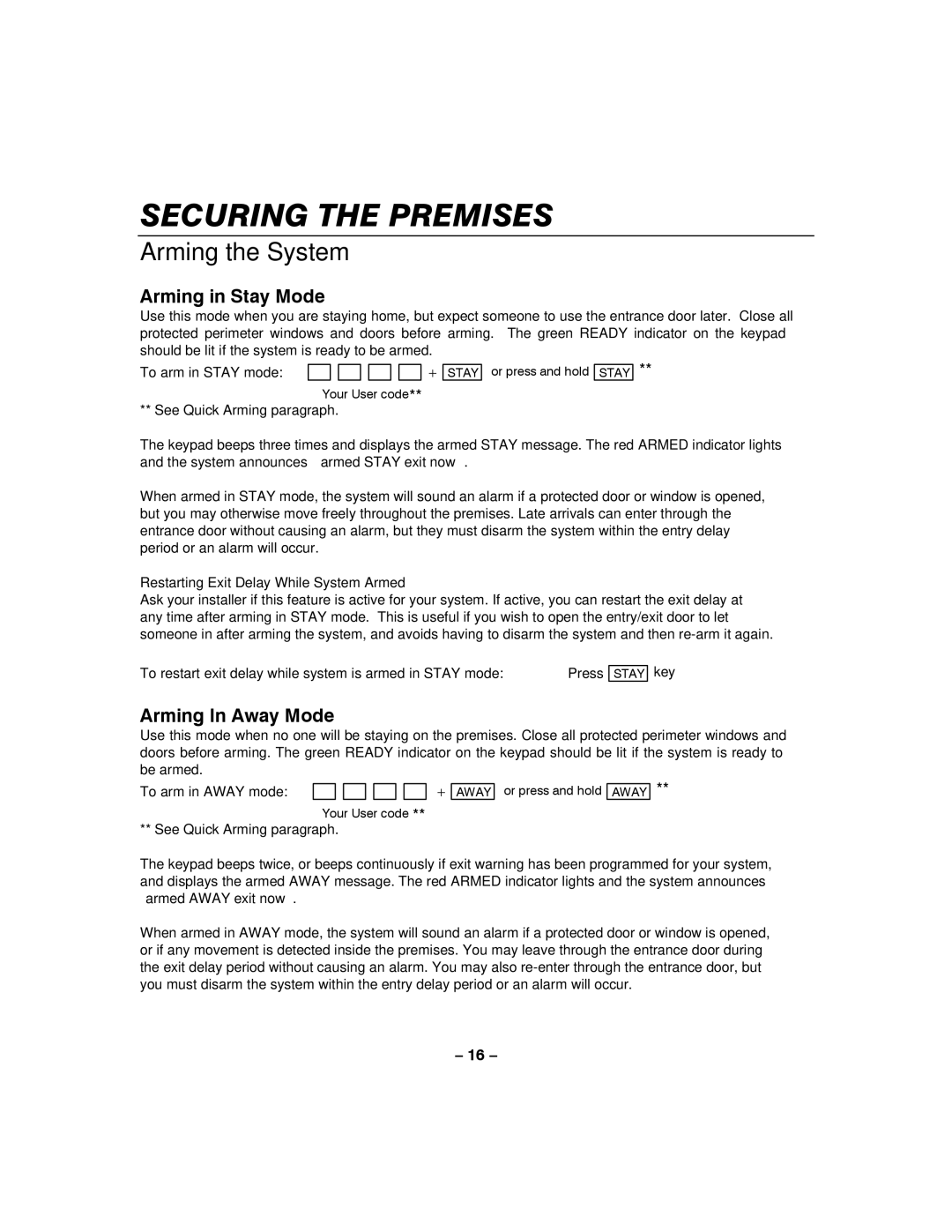 Honeywell LYNXR-I Arming the System, Arming in Stay Mode, Arming In Away Mode, Restarting Exit Delay While System Armed 