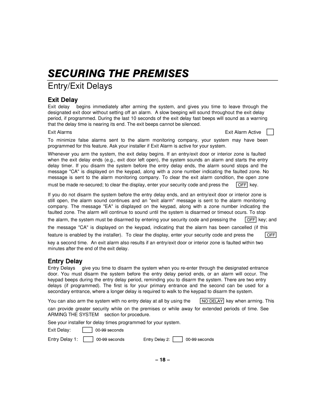 Honeywell LYNXR-I manual Entry/Exit Delays, Entry Delay, Exit Alarms Exit Alarm Active 