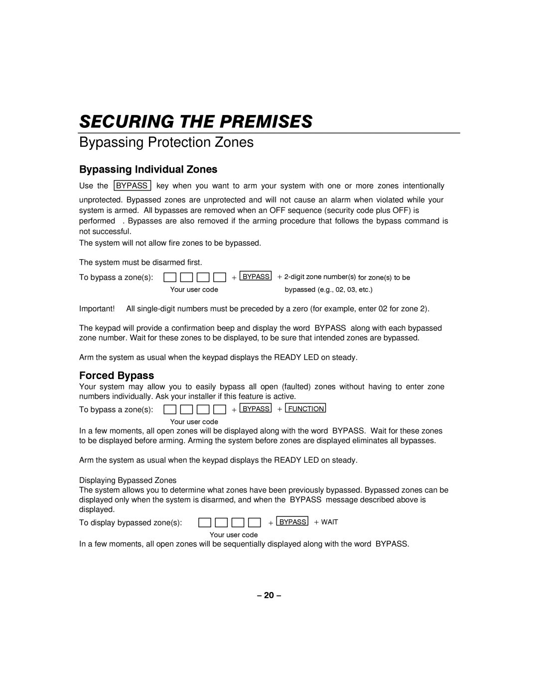 Honeywell LYNXR-I manual Bypassing Protection Zones, Bypassing Individual Zones, Forced Bypass, Displaying Bypassed Zones 