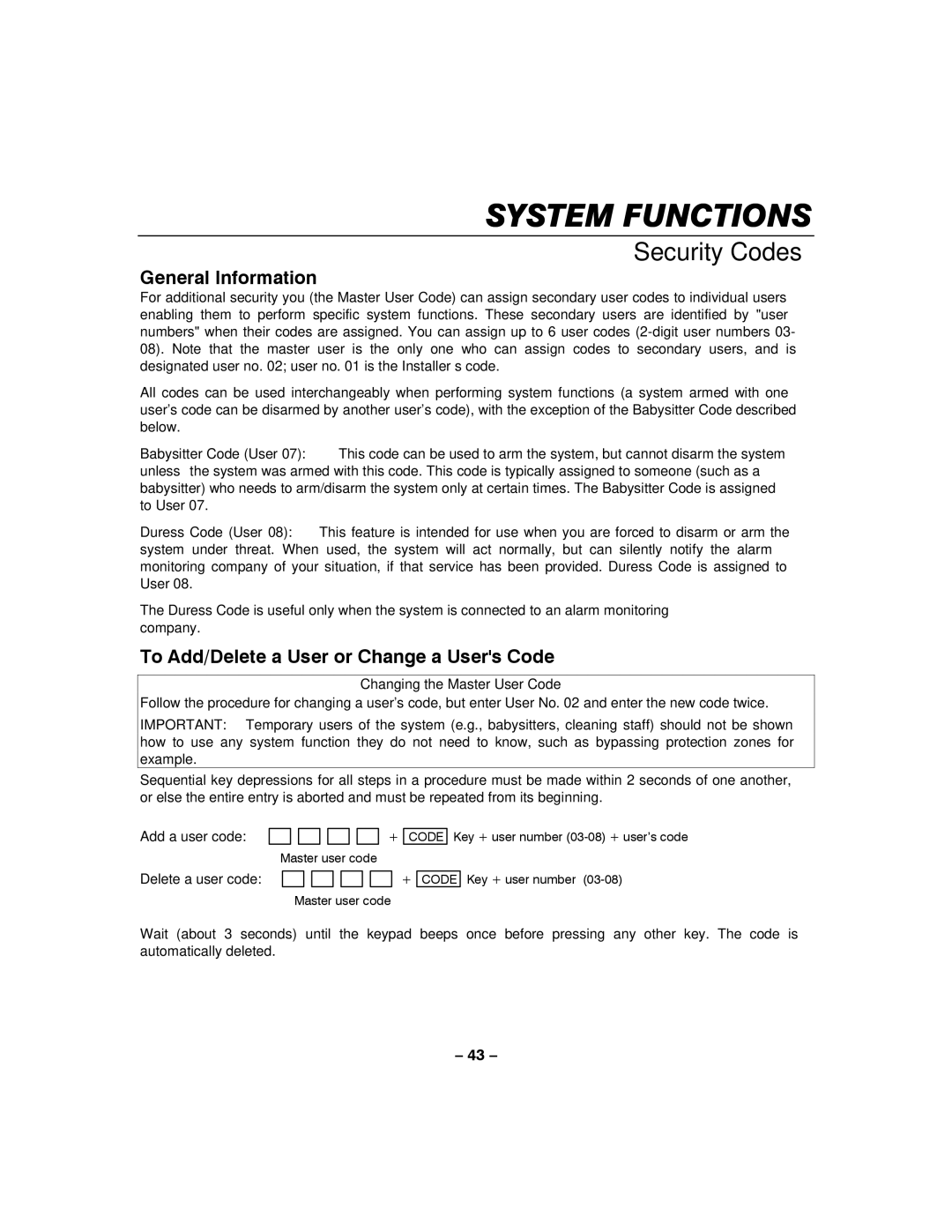 Honeywell LYNXR-I manual Security Codes, To Add/Delete a User or Change a Users Code, Changing the Master User Code 