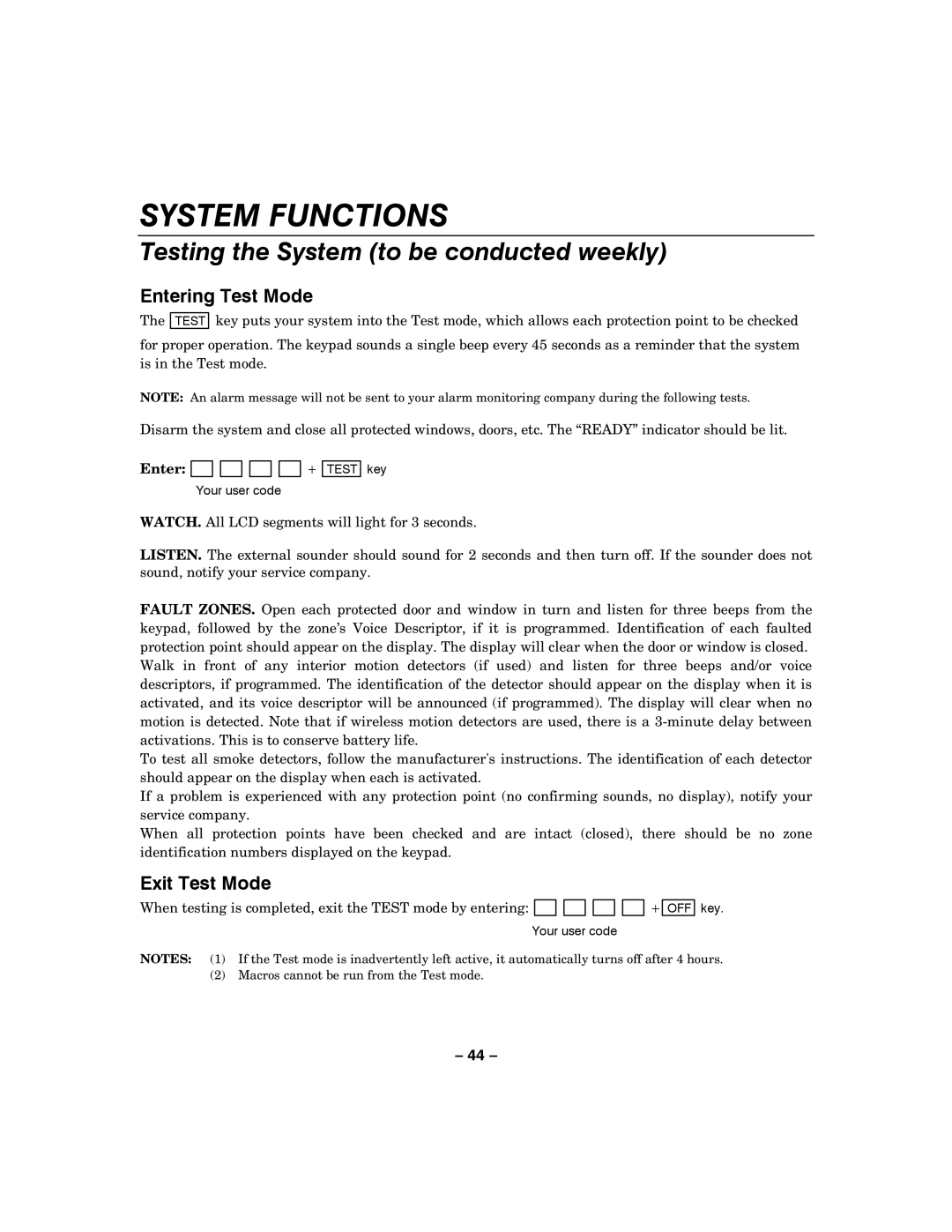 Honeywell LYNXR-I manual Testing the System to be conducted weekly, Entering Test Mode, Exit Test Mode 