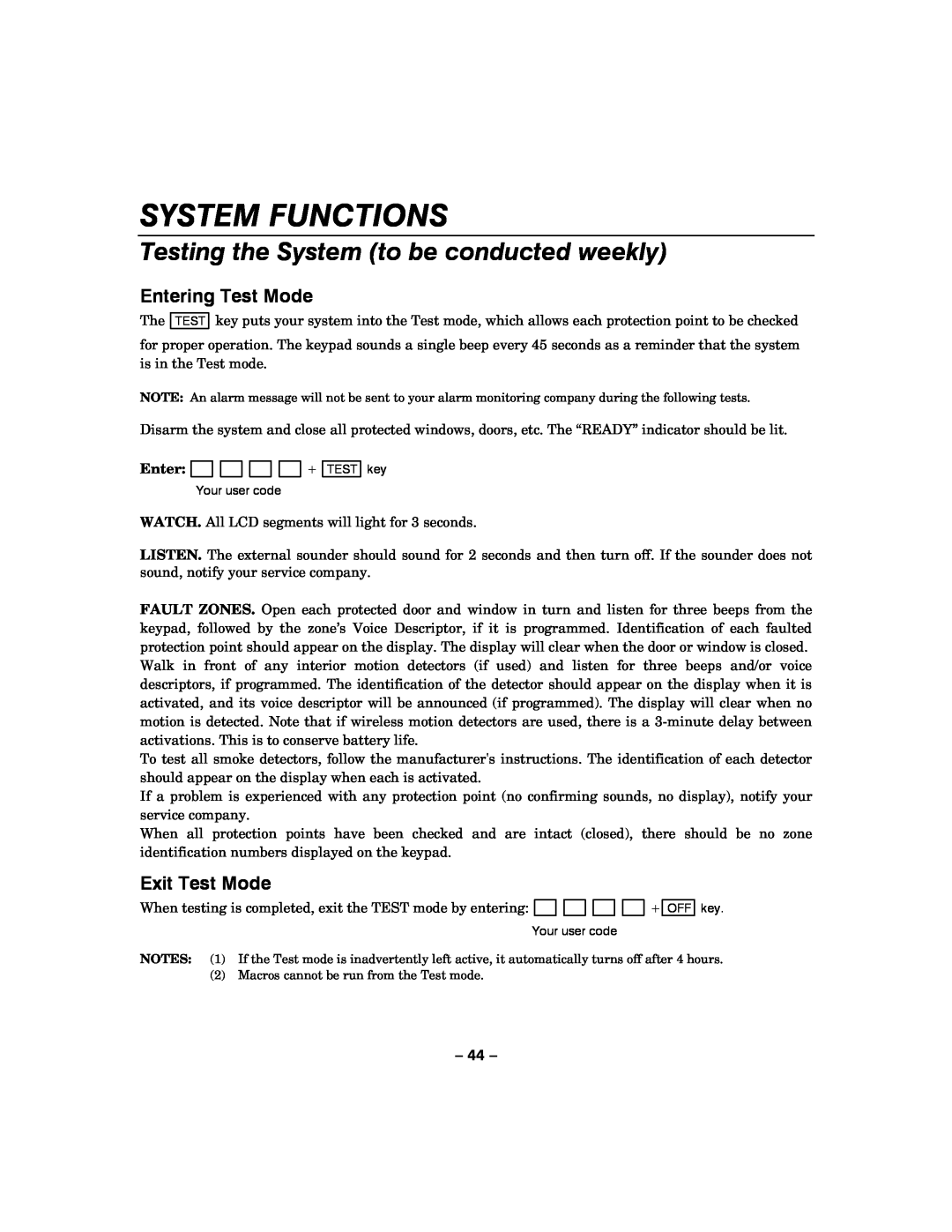 Honeywell LYNXR-I manual Testing the System to be conducted weekly, Entering Test Mode, Exit Test Mode, System Functions 