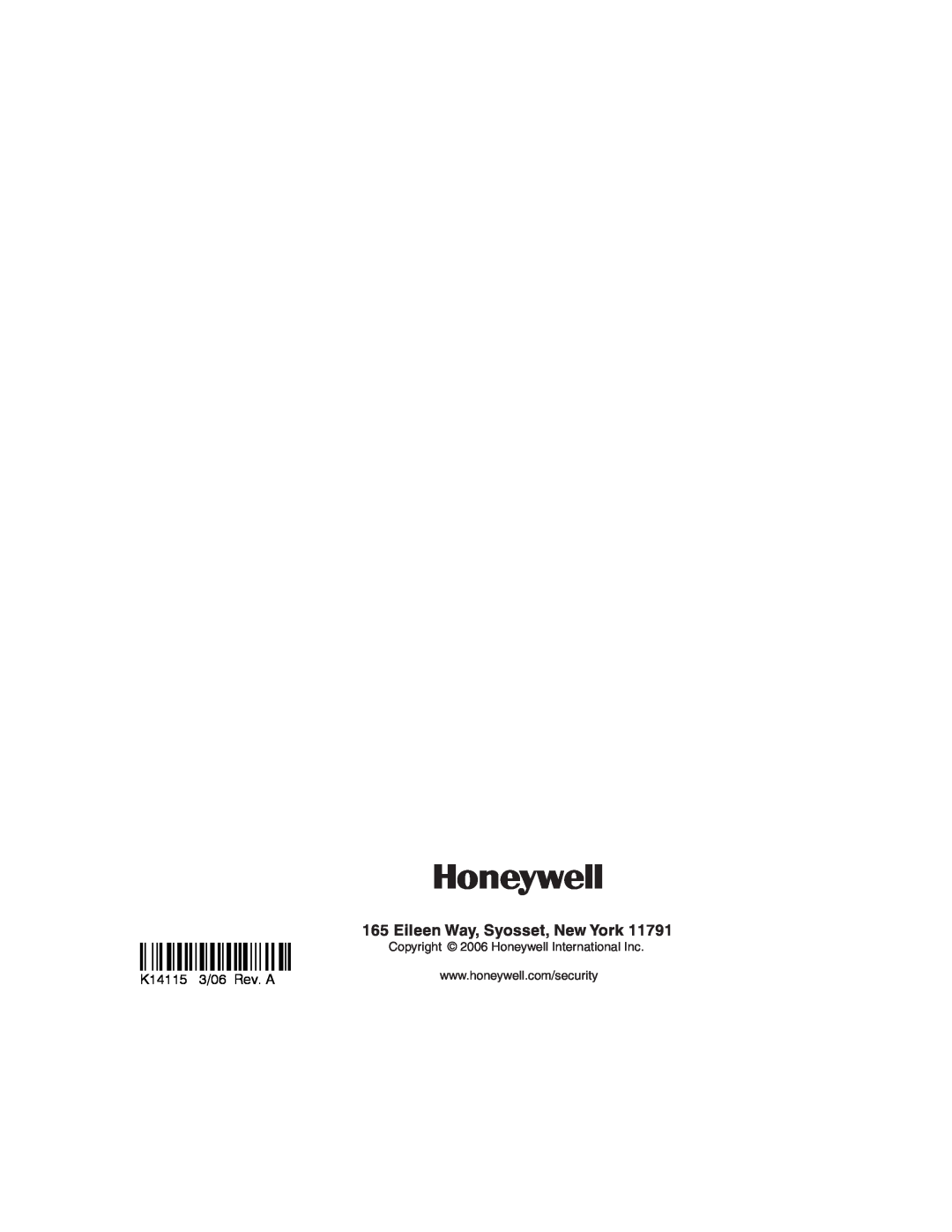 Honeywell LYNXR-I manual ‡K14115$Š, Eileen Way, Syosset, New York, Copyright 2006 Honeywell International Inc 