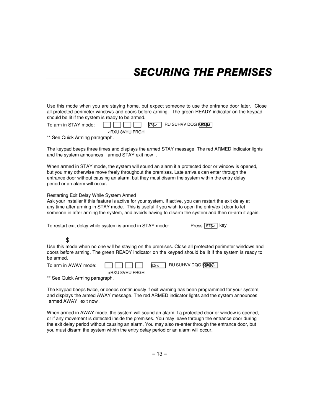 Honeywell LYNXR24 manual $UPLQJWKH6\VWHP, $UPLQJLQ6WD\0RGH, $UPLQJ,Q$ZD\0RGH, Restarting Exit Delay While System Armed 