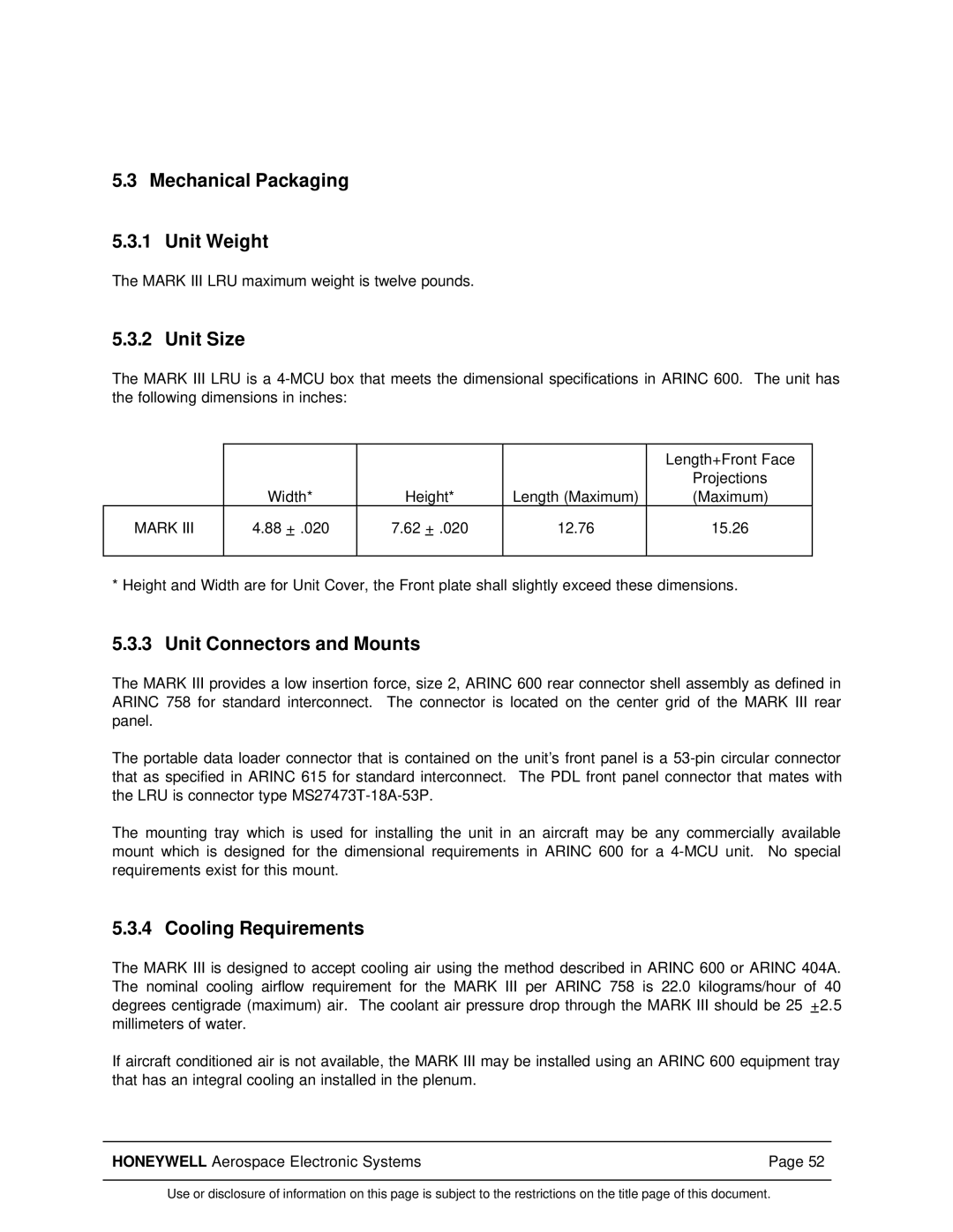 Honeywell Mark III manual Mechanical Packaging Unit Weight, Unit Size, Unit Connectors and Mounts, Cooling Requirements 