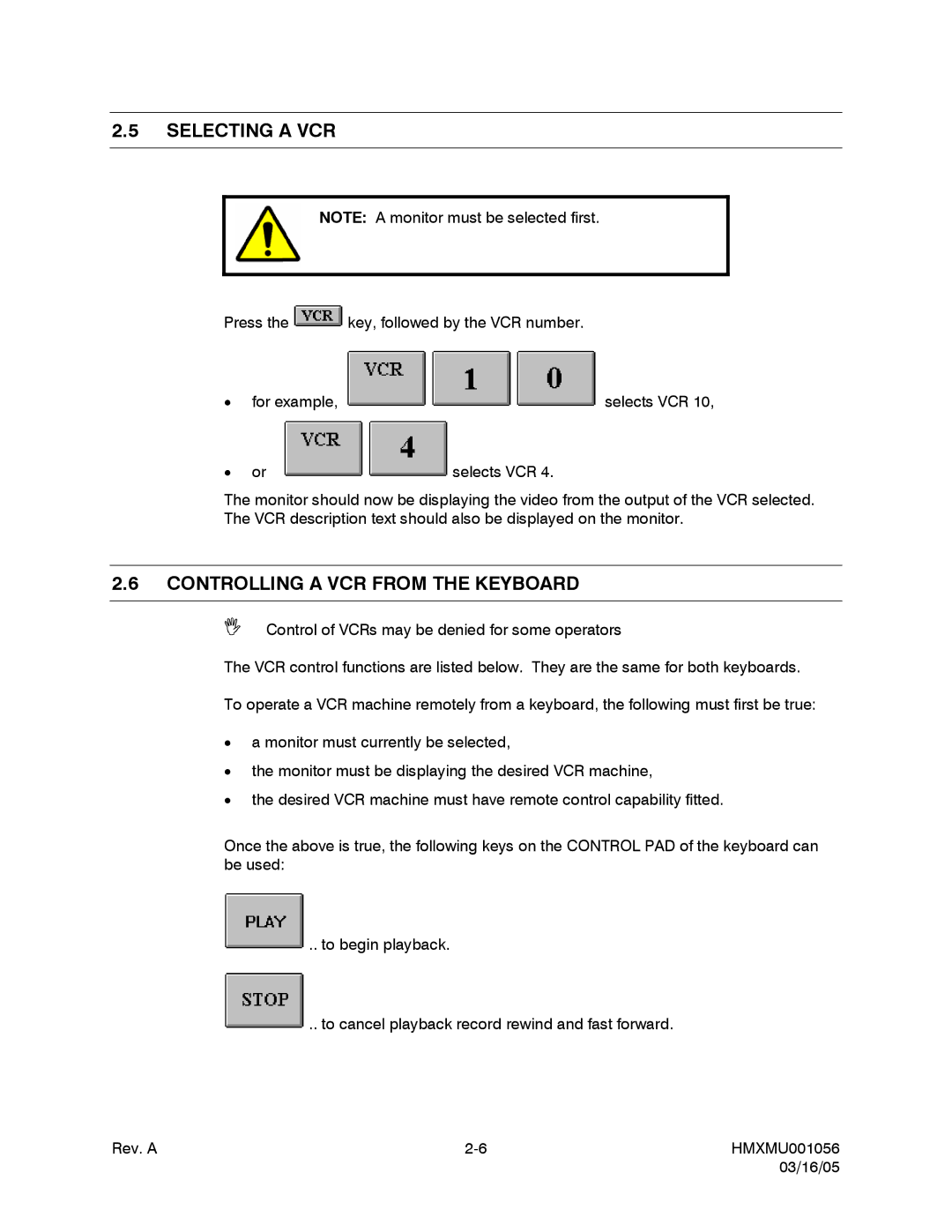 Honeywell MAXPRO-NET manual Selecting a VCR, Controlling a VCR from the Keyboard 