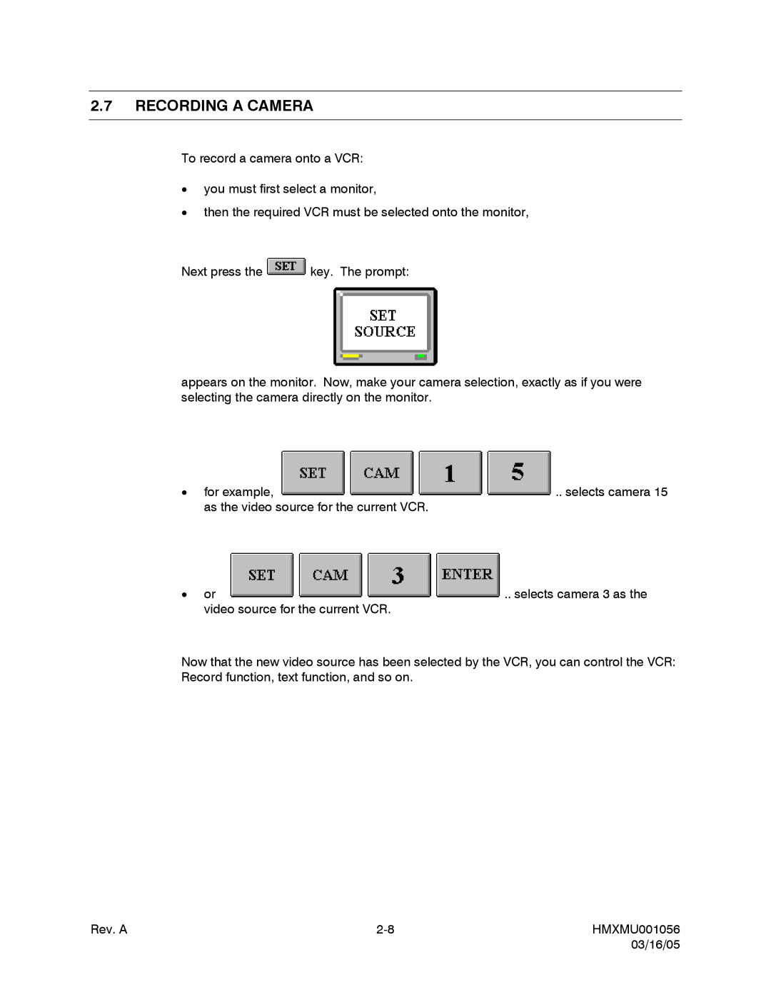 Honeywell MAXPRO-NET manual Recording a Camera 