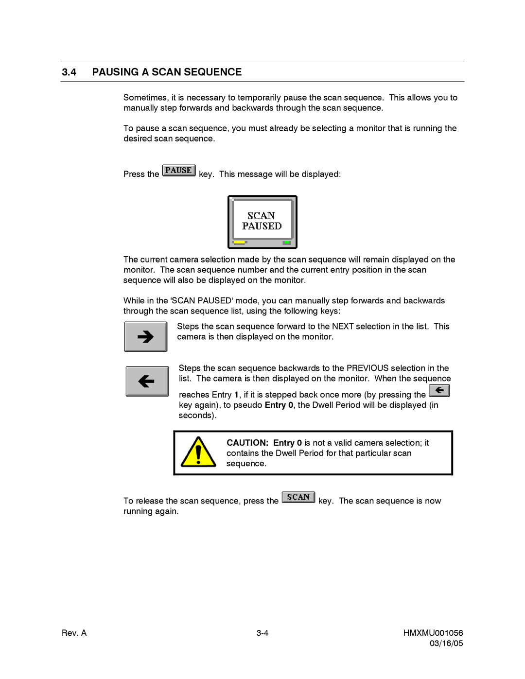 Honeywell MAXPRO-NET manual Pausing a Scan Sequence 