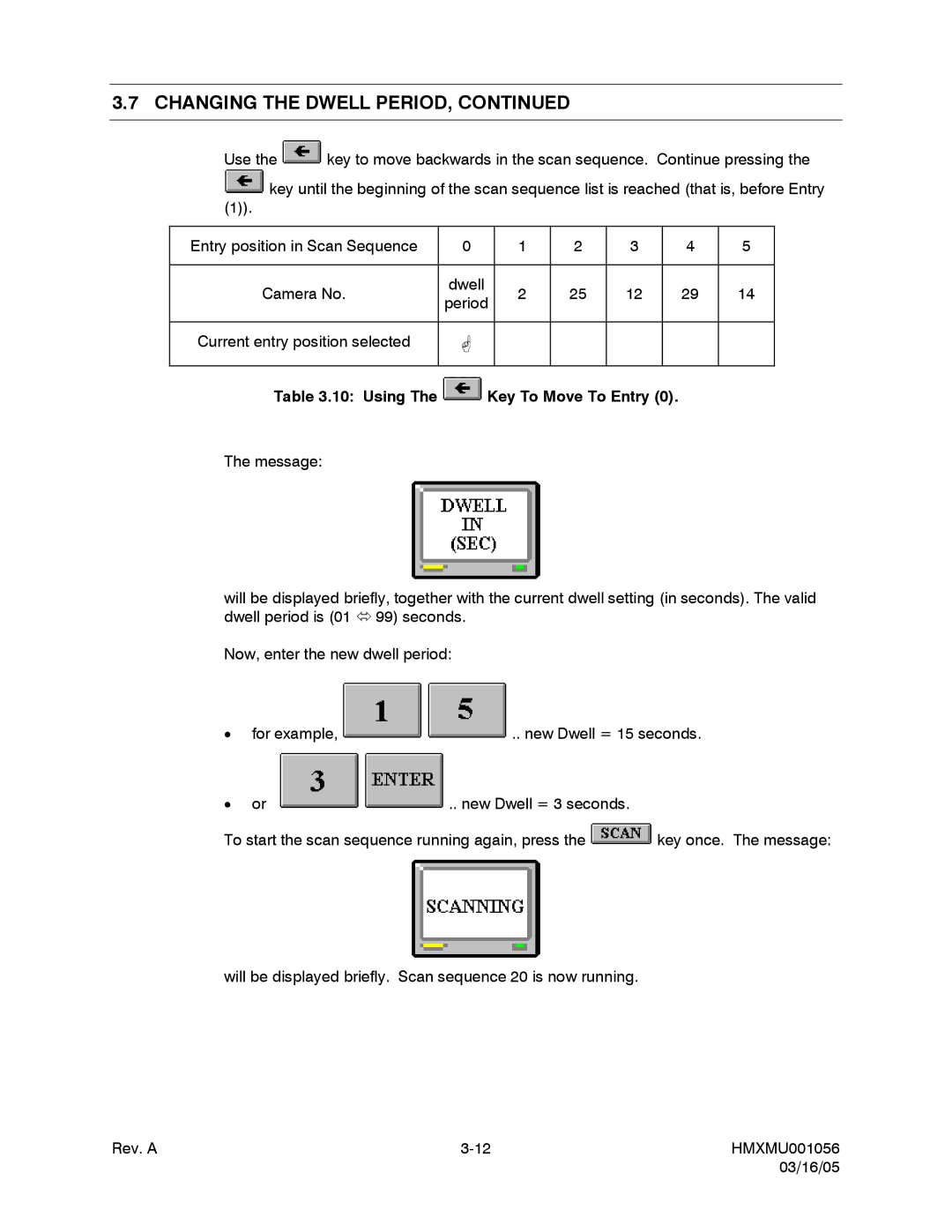 Honeywell MAXPRO-NET manual Using Key To Move To Entry 