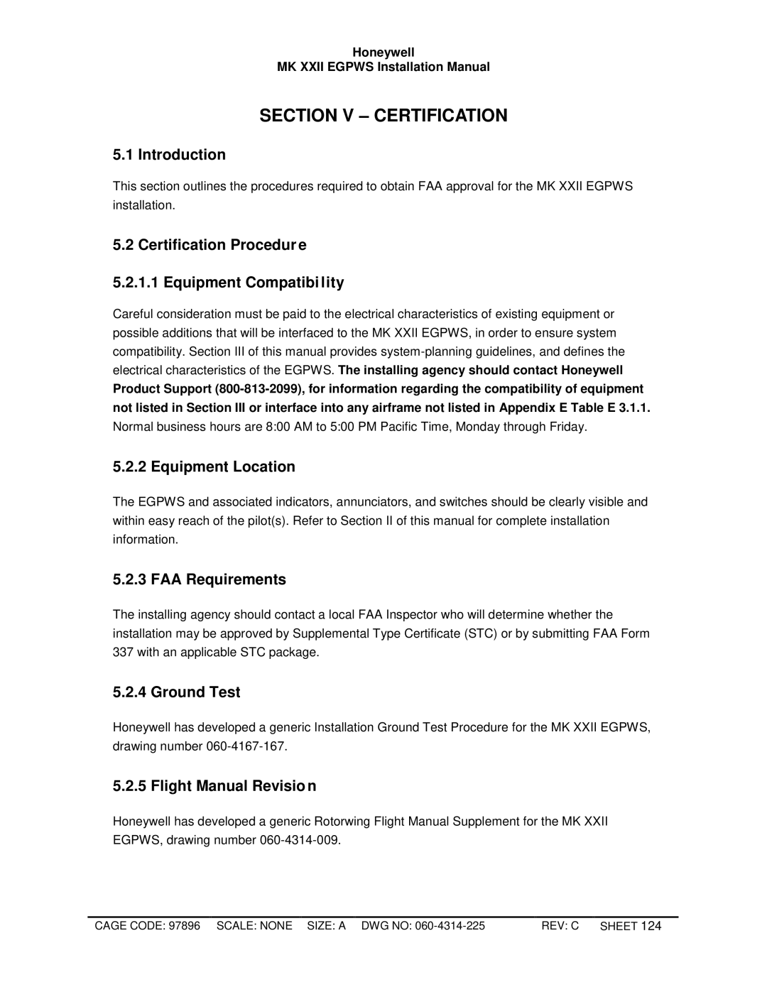 Honeywell MKXXII Certification Procedur e Equipment Compatibi lity, Equipment Location, FAA Requirements, Ground Test 