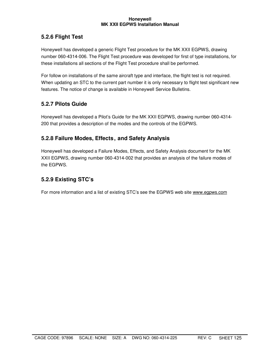 Honeywell MKXXII Flight Test, Pilots Guide, Failure Modes, Effects , and Safety Analysis, Existing STC’s 