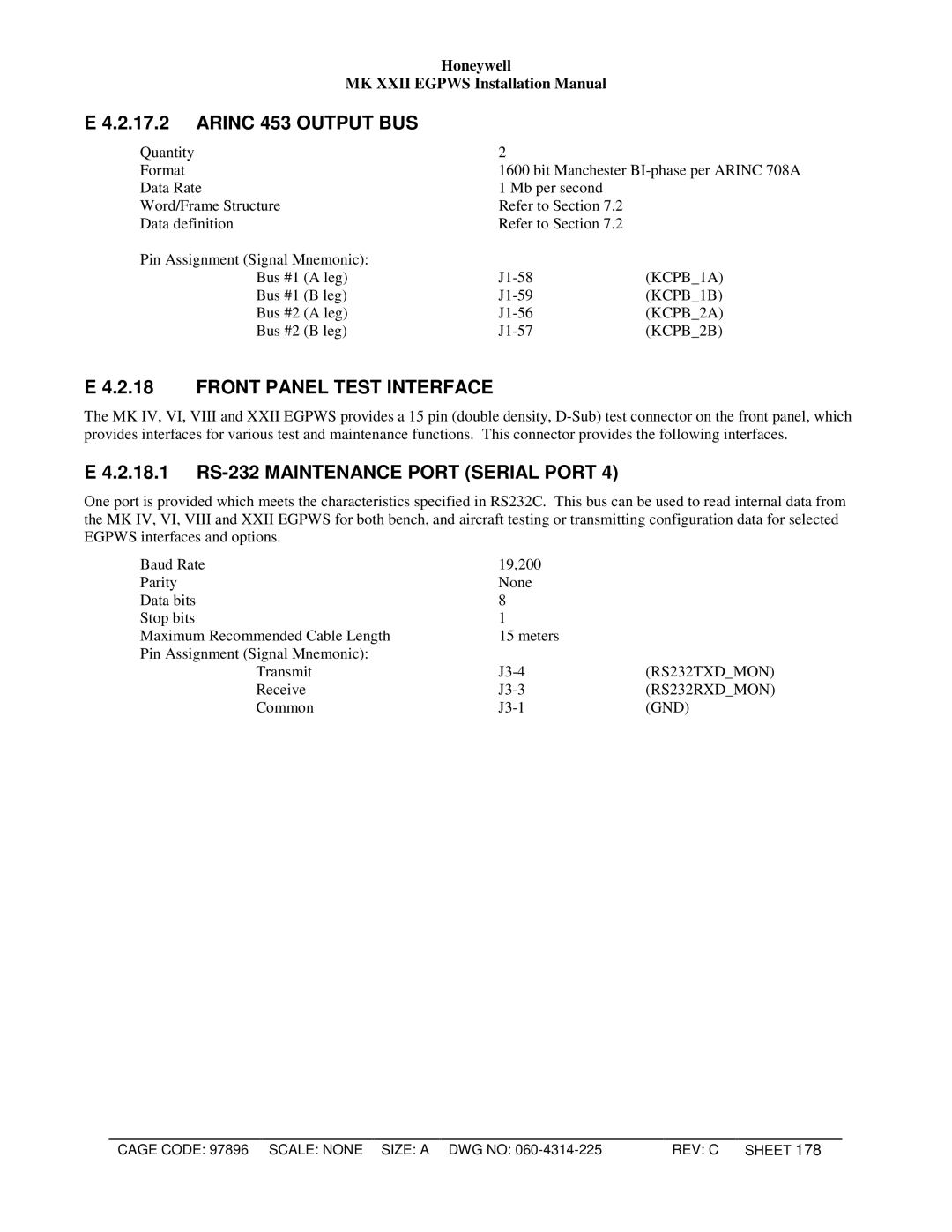 Honeywell MKXXII Arinc 453 Output BUS, Front Panel Test Interface, 2.18.1 RS-232 Maintenance Port Serial Port 