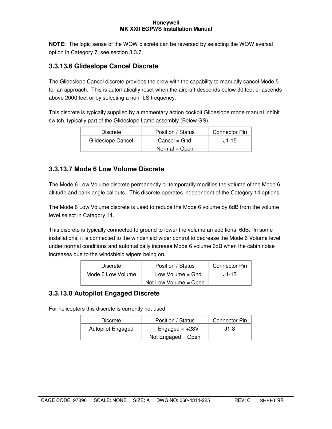 Honeywell MKXXII installation manual Glideslope Cancel Discrete, Mode 6 Low Volume Discrete, Autopilot Engaged Discrete 