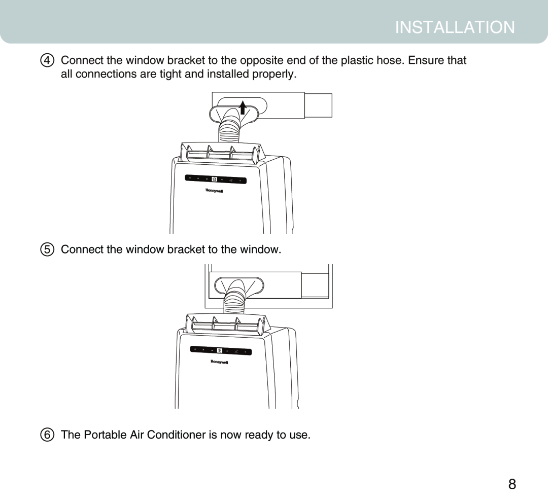 Honeywell MN12CES owner manual Installation, Connect the window bracket to the window 