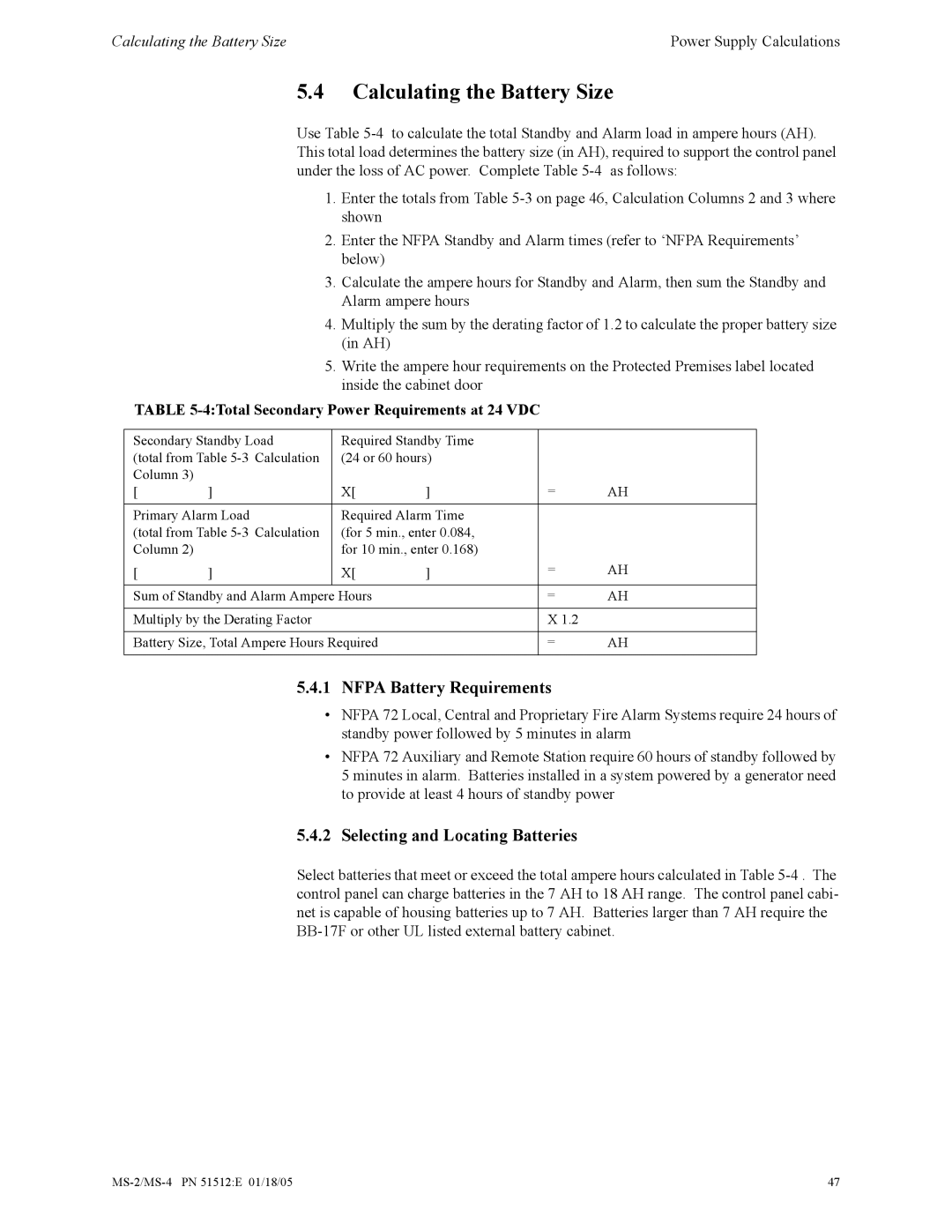 Honeywell MS-2 manual Calculating the Battery Size, 4Total Secondary Power Requirements at 24 VDC 