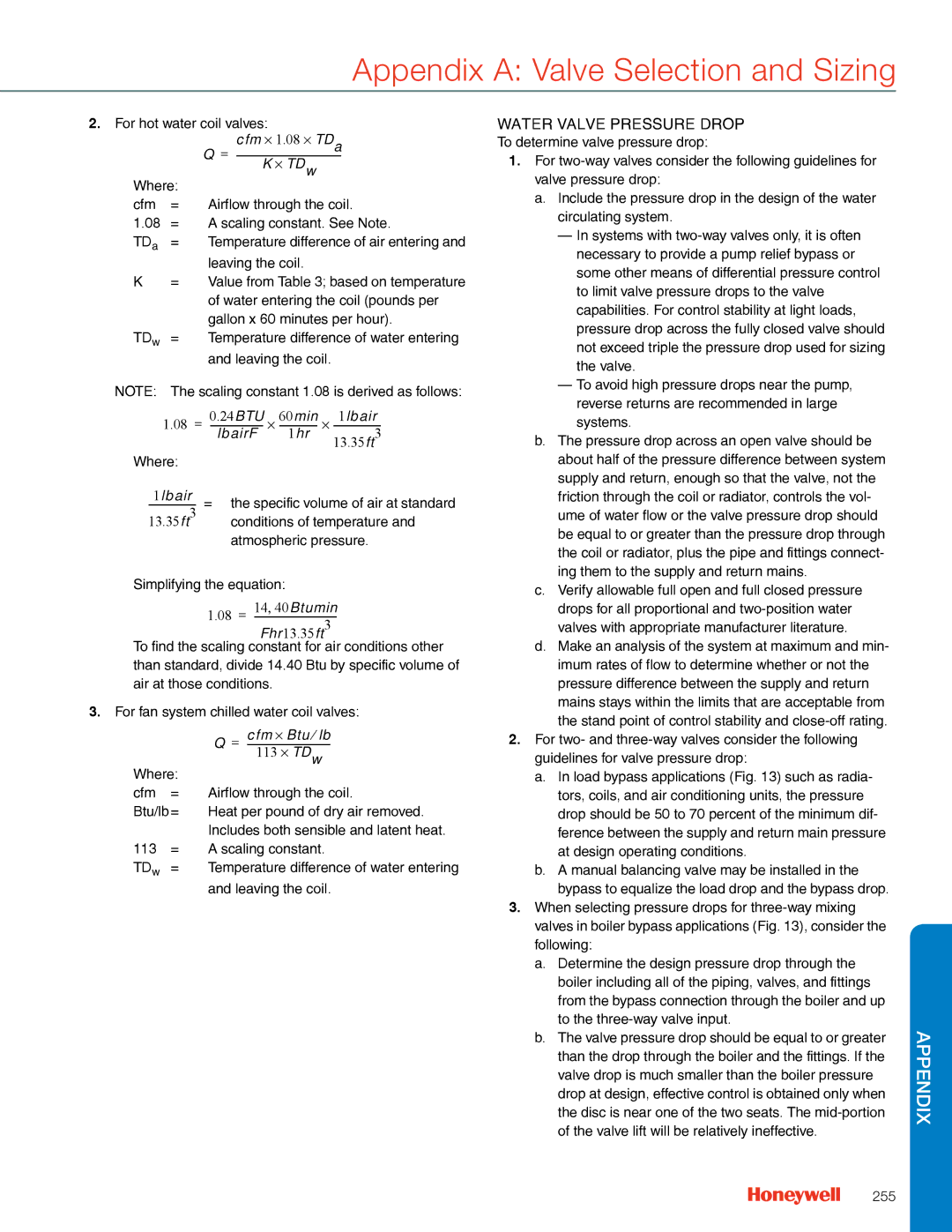 Honeywell MS4103 For hot water coil valves, Where, = the specific volume of air at standard, Conditions of temperature 
