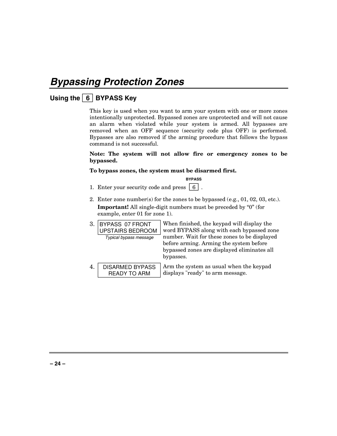 Honeywell N7003V3 manual Bypassing Protection Zones, Using Bypass Key, To bypass zones, the system must be disarmed first 