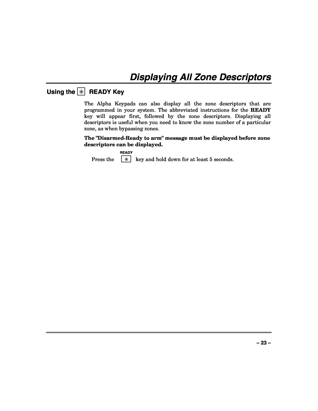Honeywell N7003V3 manual Displaying All Zone Descriptors, Using the, READY Key 