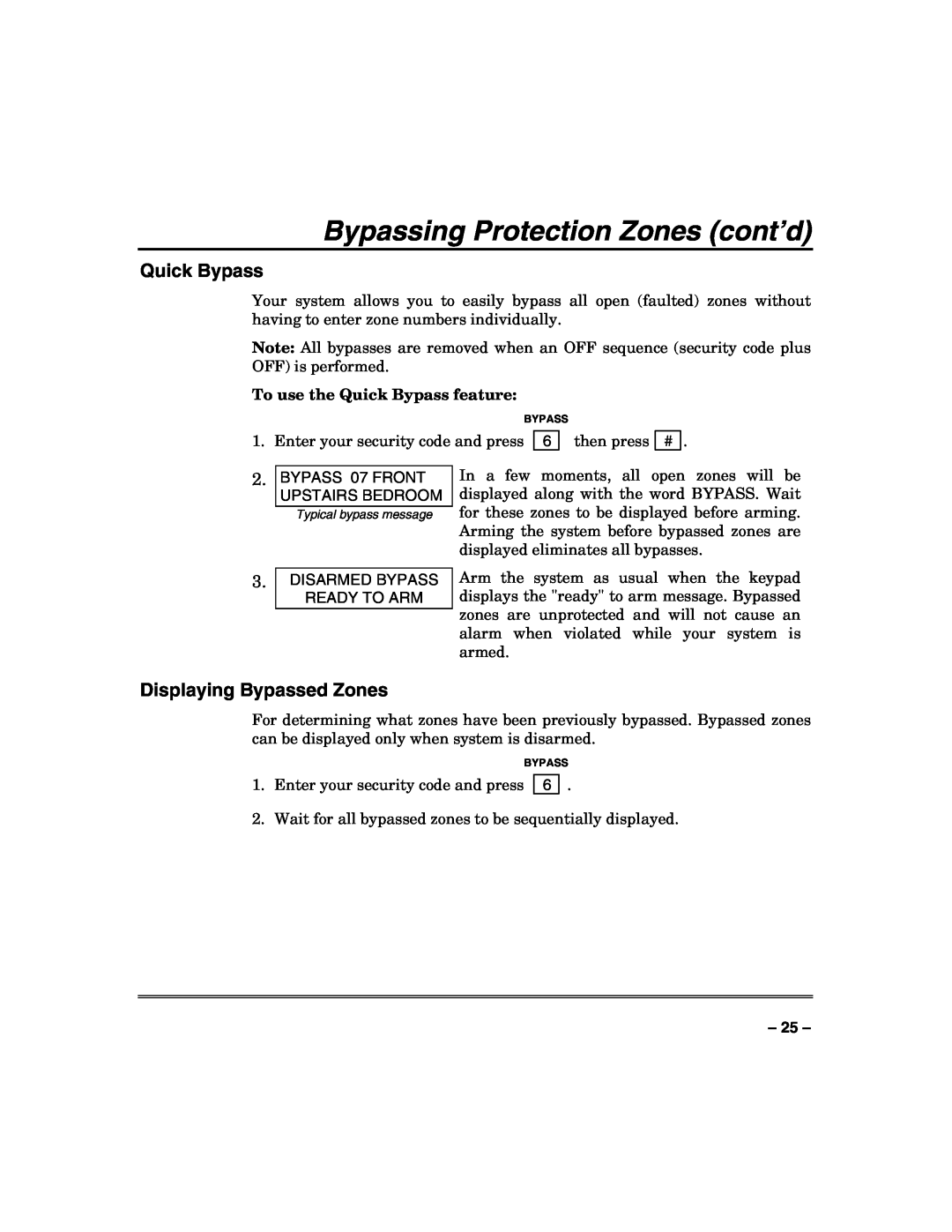 Honeywell N7003V3 manual Bypassing Protection Zones cont’d, Quick Bypass, Displaying Bypassed Zones 