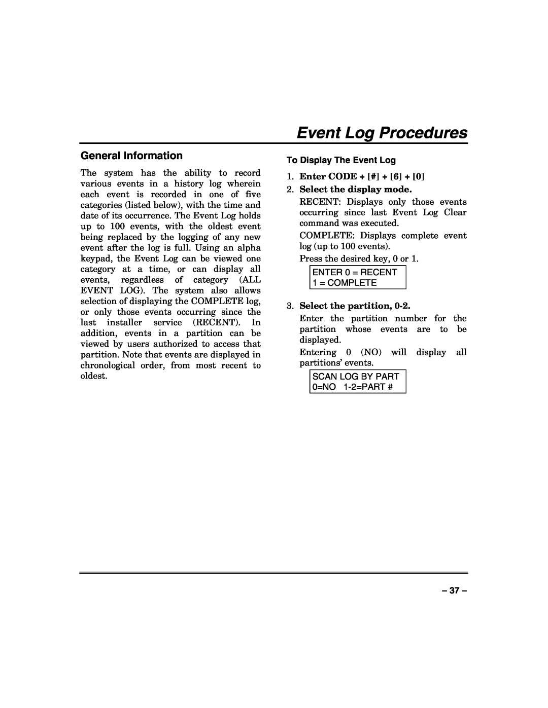 Honeywell N7003V3 manual Event Log Procedures, General Information, To Display The Event Log, Select the partition 