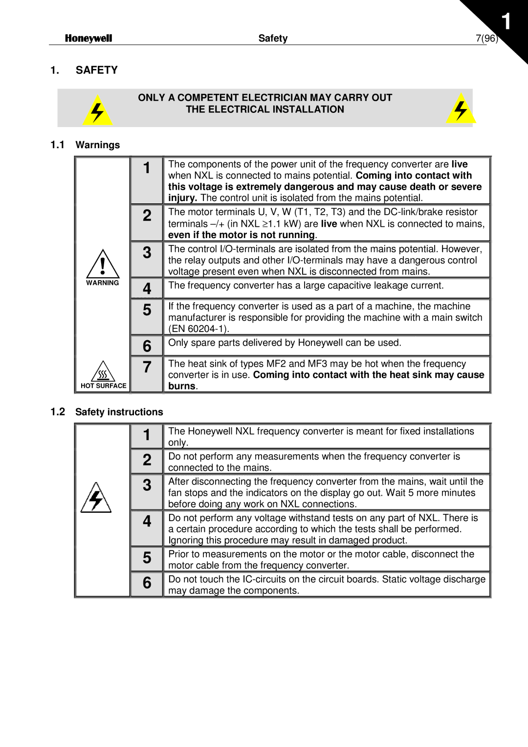 Honeywell NXL user manual Even if the motor is not running, Burns, Safety instructions 