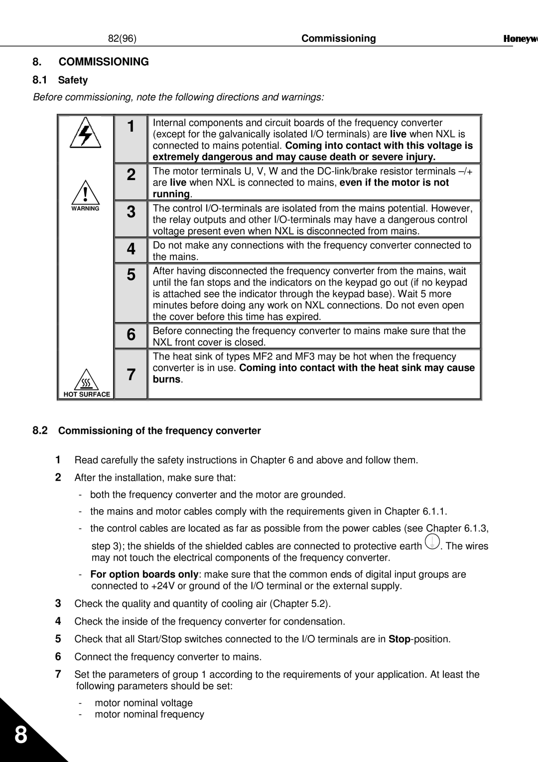 Honeywell NXL user manual Commissioning, Extremely dangerous and may cause death or severe injury, Running 