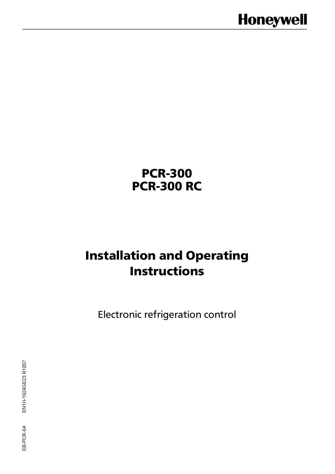 Honeywell manual PCR-300 PCR-300 RC Installation and Operating Instructions 