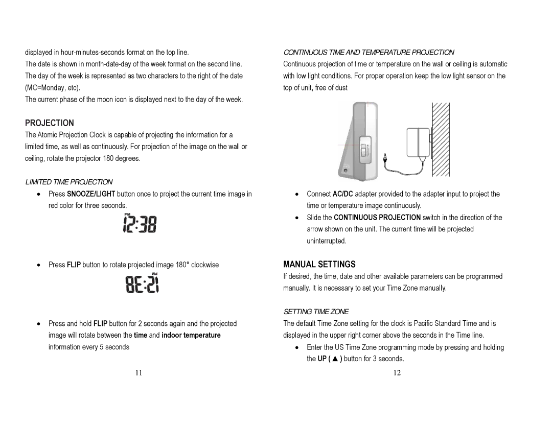 Honeywell PCR201W user manual Manual Settings, Limited Time Projection, Continuous Time and Temperature Projection 