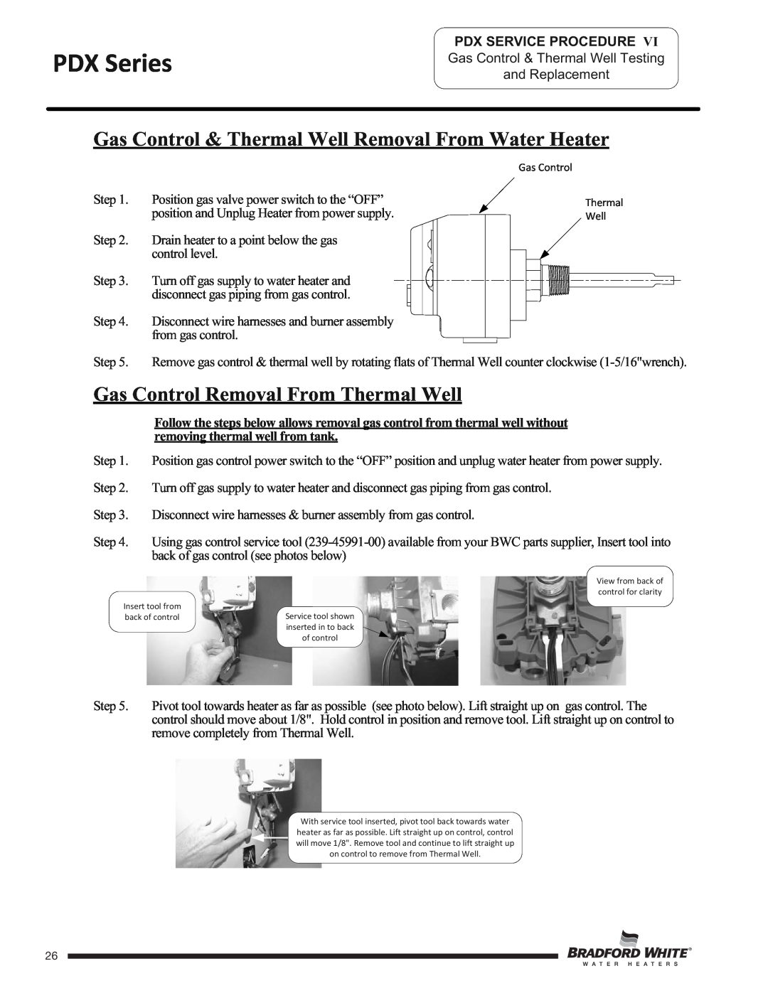 Honeywell PDX265T*F(BN,SX,CX), PDX450S*F(BN,SX) Gas Control Removal From Thermal Well, PDX Series, Pdx Service Procedure 
